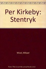 Per Kirkeby: Stentryk (Danish Edition)