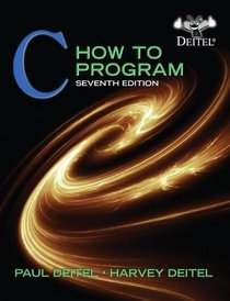 C How to Program (7th Edition) (Deital How to Series)