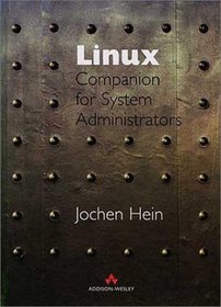 Linux: Companion for System Administrators
