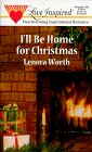 I'll Be Home For Christmas (Love Inspired #44)
