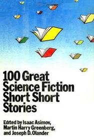 100 Great Science Fiction Short Short Stories