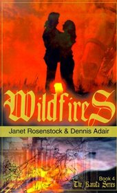Wildfires: Book 4 The Kanata Series