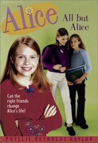 All But Alice (Alice, Bk 4)