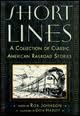 Short lines: A collection of classic American railroad stories