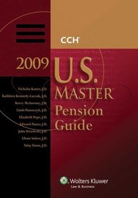 US Master Pension Guide 2009 (U.S. Master Pension Guide)