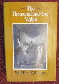 The Thousand and One Nights, Commonly Called in England: The Arabian Nights' Entertainments. a New Translation from the Arabic, With Copious Notes