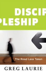 Discipleship: The Road Less Taken