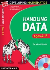 Handling Data: Ages 4-5 (100% New Developing Mathematics)