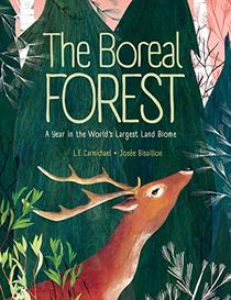 The Boreal Forest: A Year in the World?s Largest Land Biome