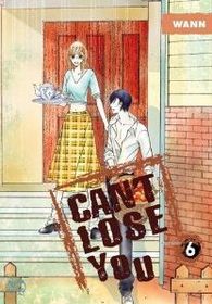 Can't Lose You, Vol 6