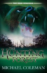 The Hunting Forest (Bear Kingdom)