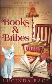Books & Bribes: A Paranormal Cozy Mystery (A Book Store Cozy Mystery)