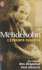 L'Etreinte Fugitive (French Edition)