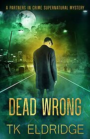 Dead Wrong (Partners in Crime, Bk 2)