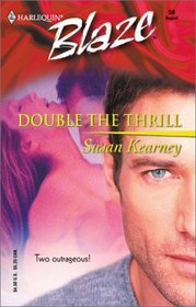 Double the Thrill (Twins) (Harlequin Blaze, No 50)