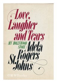 Love, Laughter, and Tears: My Hollywood Story