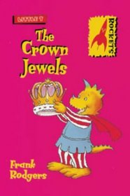 Rockets: Little T and the Crown Jewels (Rockets: Little T)