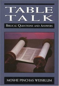 Table Talk: Biblical Questions and Answers