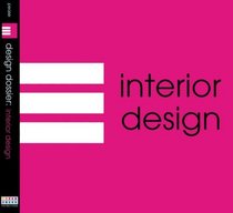 Design Dossier: Interior Design (Design Dossiers)