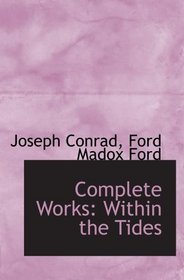 Complete Works: Within the Tides