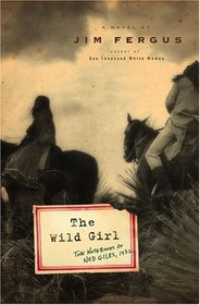 The Wild Girl : The Notebooks of Ned Giles, 1932
