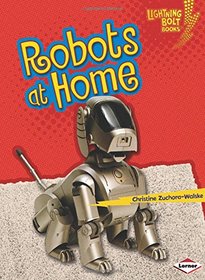 Robots at Home (Lightning Bolt Books)