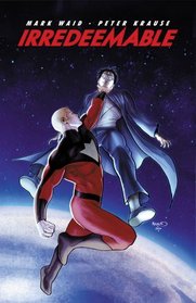 Irredeemable Vol. 6