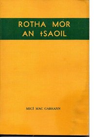 Rotha Mor an Tsaoil (Irish Edition)