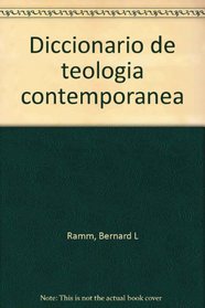 Diccionario de teologia contemporanea (Spanish Edition)