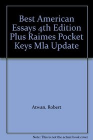 Best American Essays 4th Edition Plus Raimes Pocket Keys Mla Update