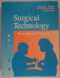 Surgical Technology: Principles and Practice
