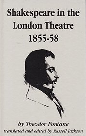 Shakespeare in the London Theatre, 1855-58