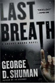 Last Breath: A Sherry Moore Novel