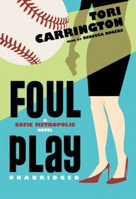 Foul Play: A Sofie Metropolis Novel