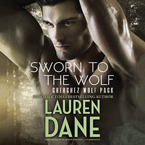 Sworn to the Wolf  (Cherchez Pack Series, Book 2)