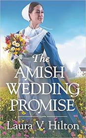 The Amish Wedding Promise (Hidden Springs, Bk 1)