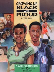 Growing Up Black And Proud Teen Guide : Preventing Alcohol and Other Drug Problems through Building a Positive Racial Identity