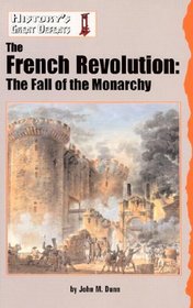 History's Great Defeats - The French Revolution: The Fall of the Monarchy (History's Great Defeats)