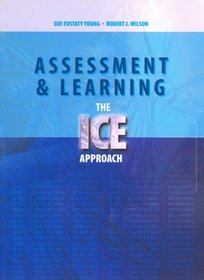 Assessment & Learning: The ICE Approach