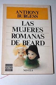 Las Mujeres Romanas De Beard/Beard's Roman Women (Spanish Edition)