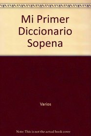 Mi Primer Diccionario Sopena (Spanish Edition)