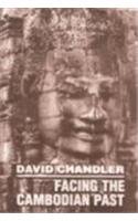 Facing the Cambodian Past: Selected Essays 1971-1994
