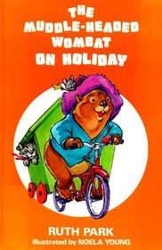 Muddle-headed Wombat on Holiday