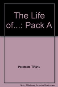 The Life Of...: Pack A (Life Of...)