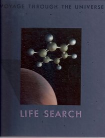 Life Search (Voyage Through the Universe)