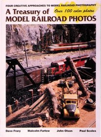 A Treasury of Model Railroad Photos: Four Creative Approaches to Model Railroad Photography