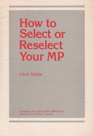 How to Reselect Your Member of Parliament