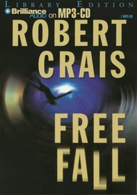 Free Fall (Elvis Cole, Bk 4) (Audio CD) (Abridged)