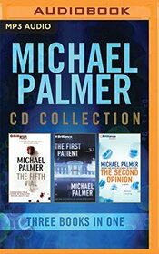 Michael Palmer - Collection: The Fifth Vial & The First Patient & The Second Opinion