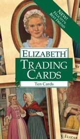 Elizabeth's Trading Cards (American Girls)